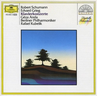 Robert Schumann / Edvard Grieg - Géza Anda, Berliner Philharmoniker, Rafael Kub