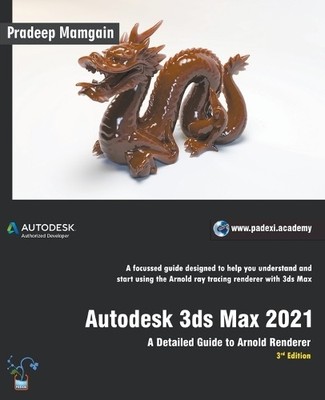 Pradeep Mamgain Autodesk 3ds Max 2021 (Paperback)