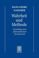 Hermeneutik I. Wahrheit Und Methode GrundzüGe Einer Philosophischen Hermeneutik