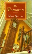 The Borrowers (Puffin Books) By  Mary Norton. 9780140301106