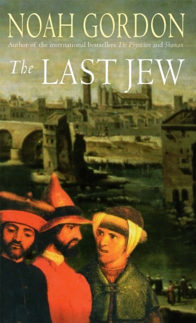 The Last Jew by Noah Gordon - 9780751530629 - Image 2
