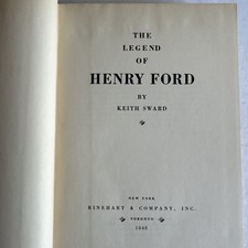 1948 The Legend of Henry Ford Keith Sward Hardcover