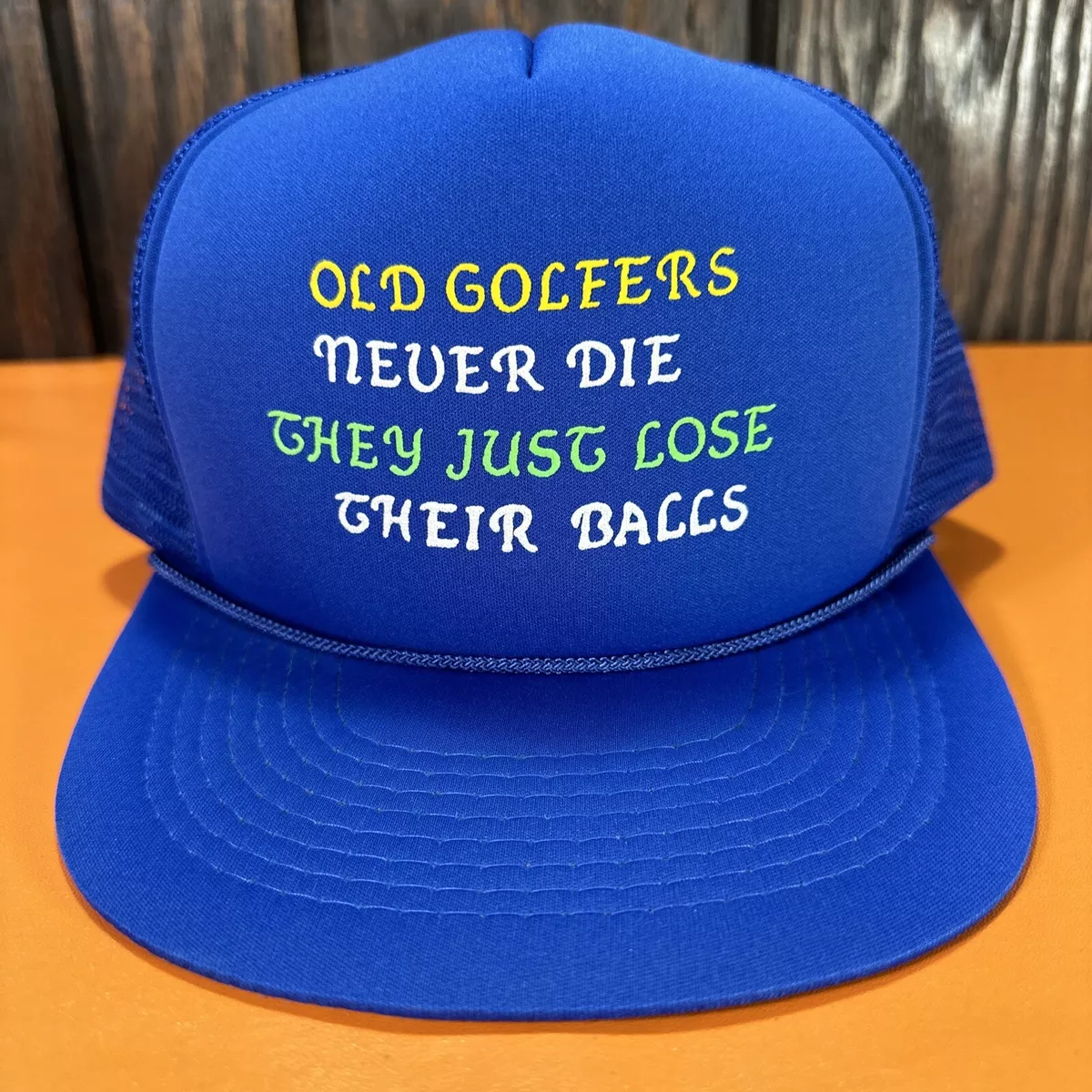 Vintage Funny Golf Hat Old Golfers Never Die Just Lose Their Balls