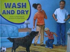 Wash and Dry - Paperback, by Written by Trish Holland; Illustrated - Very Good