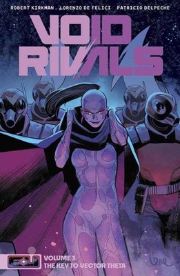 Void Rivals TPB Volume 03 Direct Market Exclusive Lorenzo De Felici Pythona Cove