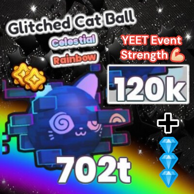 Rainbow Glitched Cat Ball + 5 Millions Diamonds. PS99. YEET Event