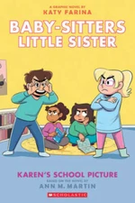 Karens School Picture: A Graphic Novel (Baby-sitters Little Sister  - VERY GOOD