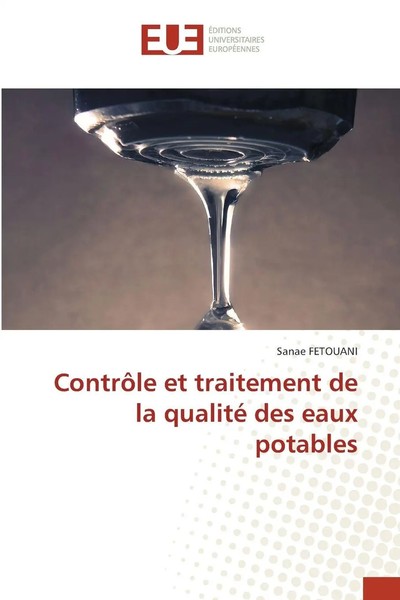 Sanae Fetouani | ContrôLe Et Traitement De La Qualité Des Eaux Potables | Buch-image
