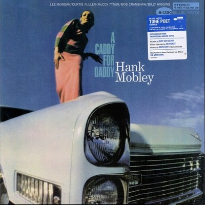 Hank Mobley - A Caddy For Daddy - Blue Note Tone Poet - 180 gram Vinyl LP