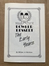 Laurel And Hardy Bowler Dessert The Early Years by William A. McIntyre