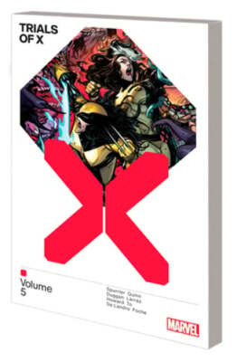 Trials of X Vol. 5 by Si Spurrier: New