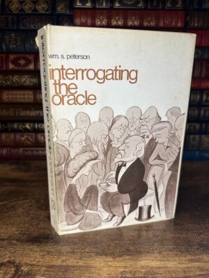 Interrogating The Oracle London Browning Society William S. Peterson (1032)