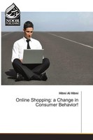 Online Shopping: A Change In Consumer Behavior! Hitmi Al Hitmi