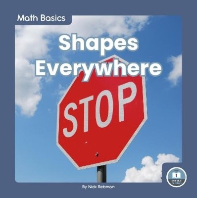 Nick Rebman Shapes Everywhere (Taschenbuch) Math Basics