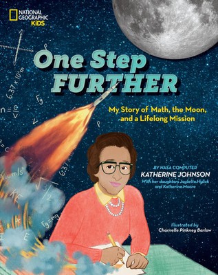 One Step Further | My Story of Math, the Moon, and a Lifelong Mission | Johnson