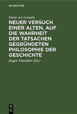 Ernst Von Lasau Neuer Versuch Einer Alten, Auf Die Wahrheit Der Tatsa (Hardback)