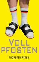Thorsten Peter | Vollpfosten | Taschenbuch | Deutsch (2014) | 184 S.