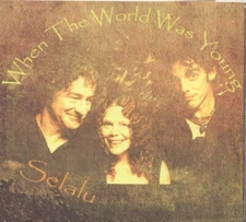 Selalu - When The World Was Young CD Digipak
