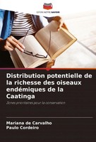 Distribution Potentielle De La Richesse Des Oiseaux EndéMiques De La Caatinga