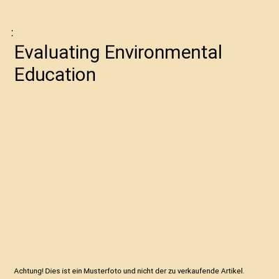Evaluating Environmental Education