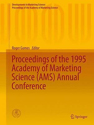 Proceedings of the 1995 Academy of Marketing Science (AMS) An... - 9783319131467