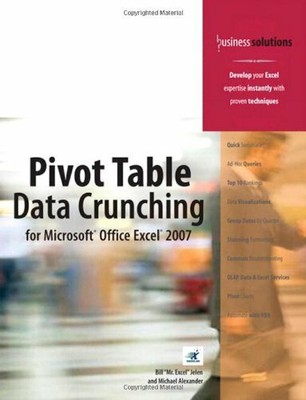 Pivot Table Data Crunching for Microsoft Office by Alexander, Michael 0789736012