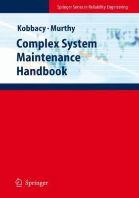 Handbuch zur komplexen Systemwartung (Springer-Serie in Zuverlässigkeitstechnik