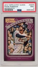 2012 TOPPS GYPSY QUEEN FRANK ROBINSON MOONSHOTS ORIOLES HOF PSA 9 MINT POP 1