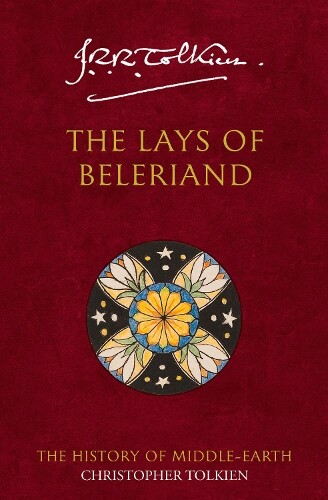 Christopher Tolkien The Lays of Beleriand (Tascabile) History of Middle-earth