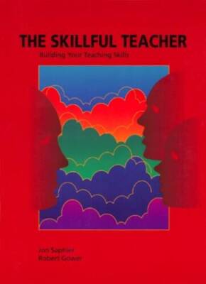 The Skillful Teacher: Building Your Teaching Skills - Paperback - GOOD