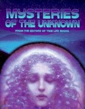 Mysteries of the Unknown by Time-Life Books: Used