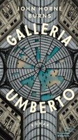 Galleria Umberto | Burns, John Horne | Gebunden | 9783847704935
