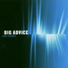 Love Shines von Big Advice | CD | Zustand sehr gut