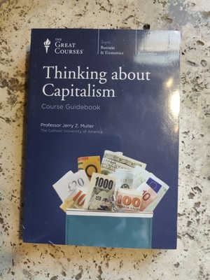 Thinking about Capitalism by Jerry Muller DVDs + Course Guidebook 2008