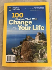 100 Places That Will Change Your Life ~ National Geographic Magazine 2025