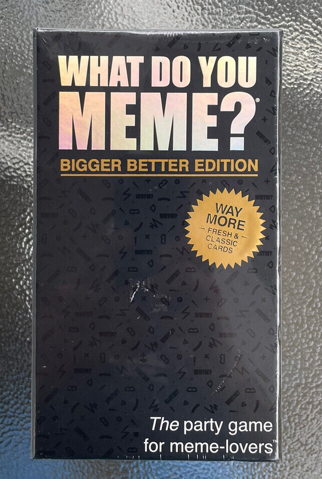 What Do You Meme? Bigger Better Edition