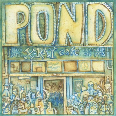 The Pond - Live At The X-ray Cafe [Used Very Good 12'' Vinyl] Extended Play
