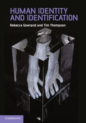 Human Identity and Identification Gowland Thompson Paperback 9780521713665
