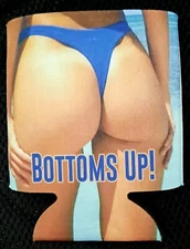 FUNNY/SEXY THONG! CAN/BOTTLE HOLDER KOOZIE! COOZIE! BOTTOMS UP! FREE SHIPPING!