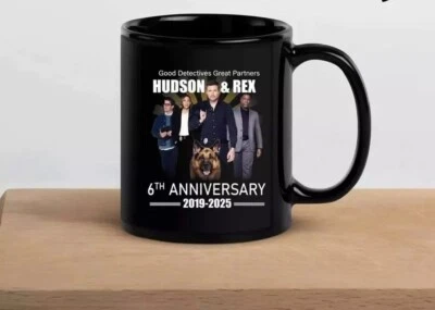 Good Detectives Great Partners Hudson And Rex 6Th Anniversary 2019 2025 Mug