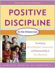 Positive Discipline in the Classroom, Revised 3rd Edition: Developing Mut - GOOD