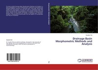 Drainage Basin Morphometric Methods And Analysis Swades Pal