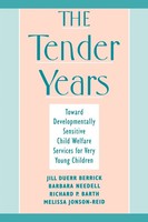 The Tender Years | Jill Duerr Berrick (U. A.) | Taschenbuch | Englisch | 1998