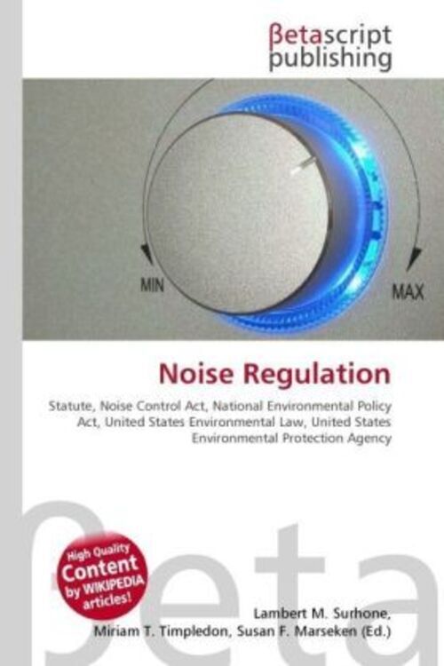 Thumbnail - Lambert M. Surhone (u. A.) | Noise Regulation | Taschenbuch | Englisch