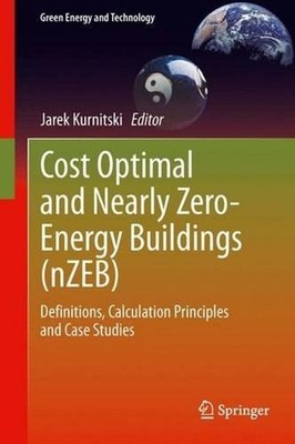 Cost Optimal and Nearly Zero-Energy Buildings (nZEB): Definitions, Calculation P