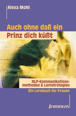 Auch ohne dass ein Prinz dich küsst