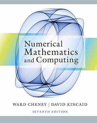 Numerical Mathematics and Computing - Hardcover, by Cheney E. Ward; - Good