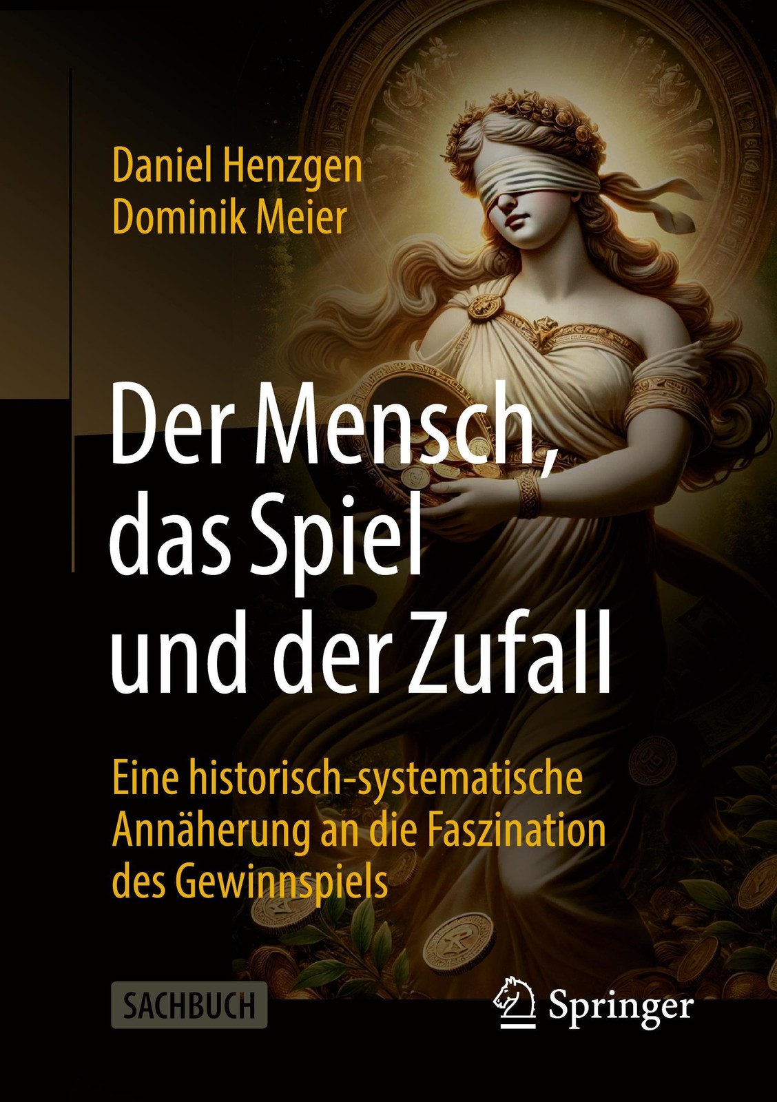 Der Mensch, das Spiel und der Zufall Daniel Henzgen