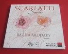 RACHA ARODAKY / SCARLATTI SONATAS / BRAND NEW CD (I25)