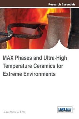 I. M. Low (u. a.) | MAX Phases and Ultra-High Temperature Ceramics for...
